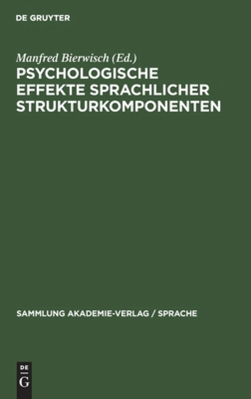 Psychologische Effekte Sprachlicher Strukturkomponenten