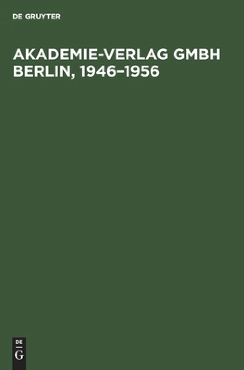 Akademie-Verlag Gmbh Berlin, 1946–1956