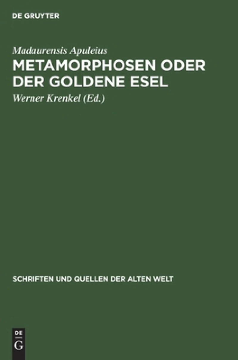 Metamorphosen Oder Der Goldene Esel