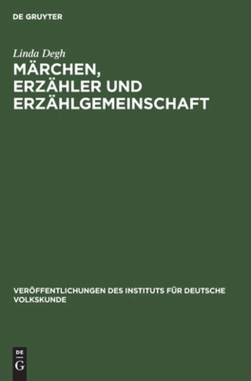 Märchen, Erzähler Und Erzählgemeinschaft