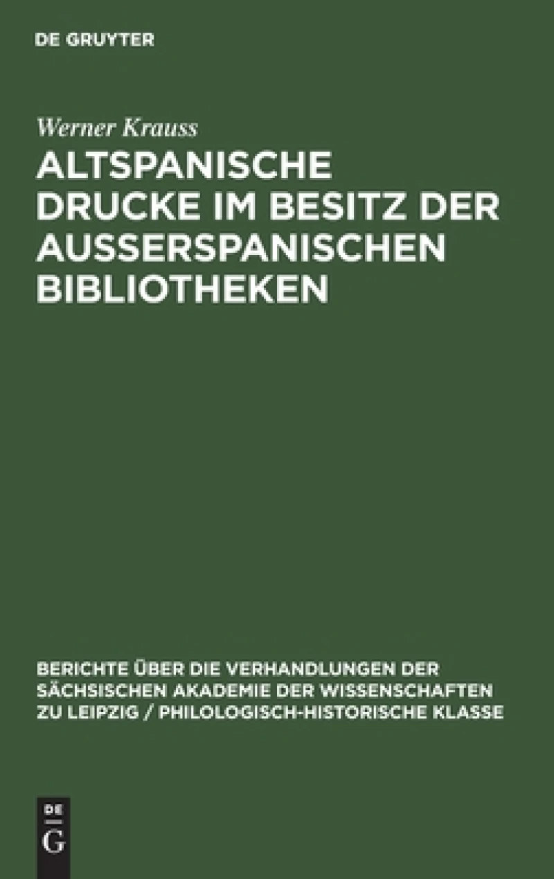 Altspanische Drucke im Besitz der ausserspanischen Bibliotheken