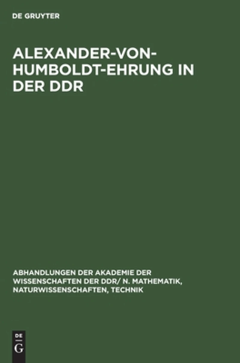 Alexander-Von-Humboldt-Ehrung in Der Ddr