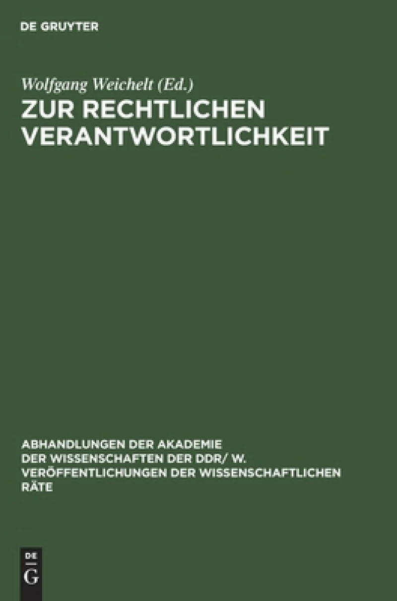 Zur rechtlichen Verantwortlichkeit