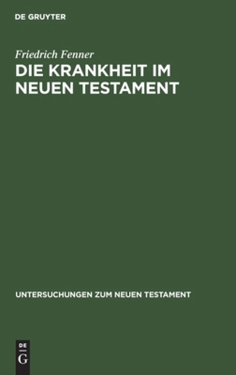 Krankheit im Neuen Testament