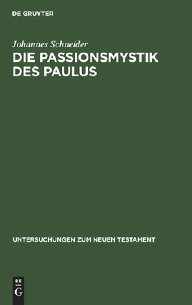 Passionsmystik des Paulus