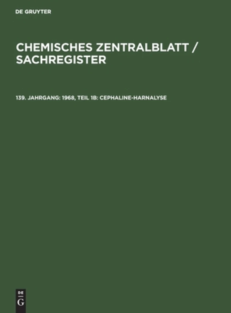 1968, Teil 1b: Cephaline-Harnalyse