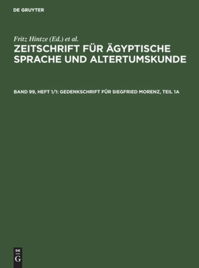 Gedenkschrift für Siegfried Morenz, Teil 1a