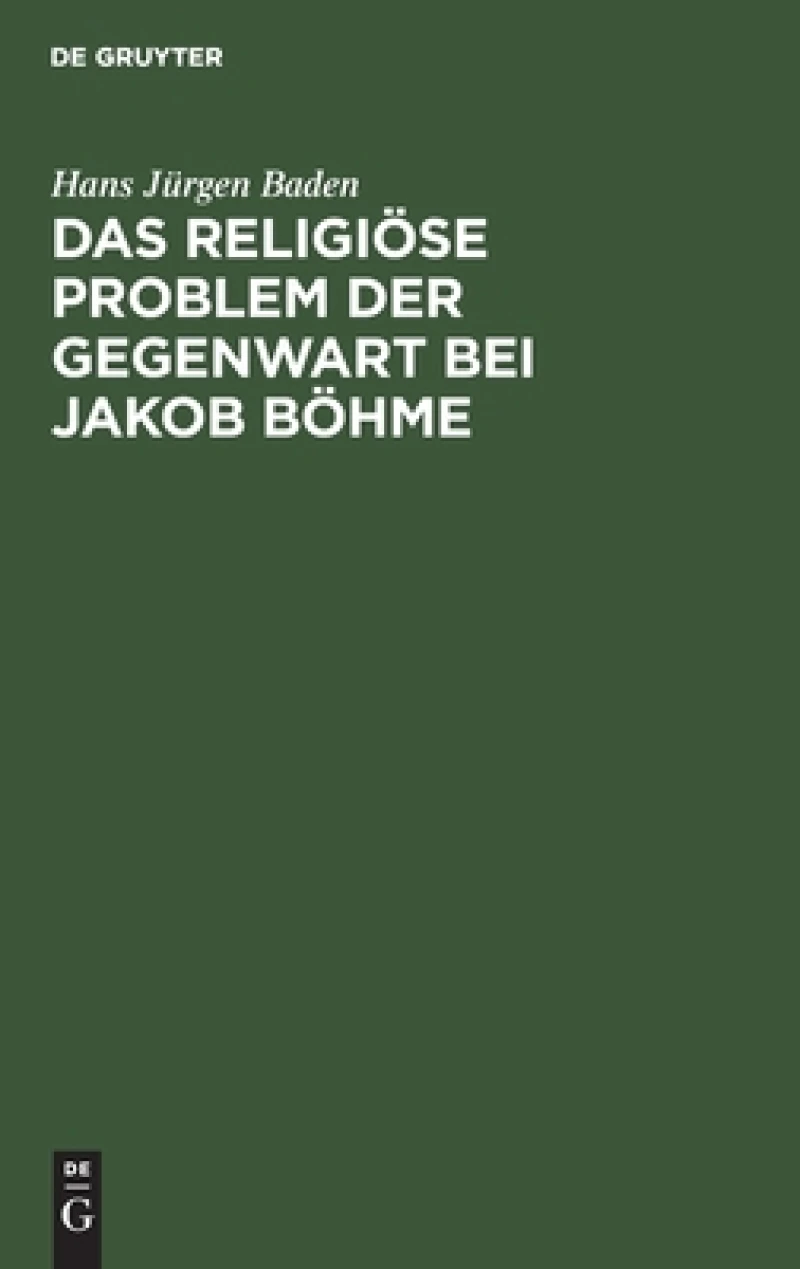 religiöse Problem der Gegenwart bei Jakob Böhme