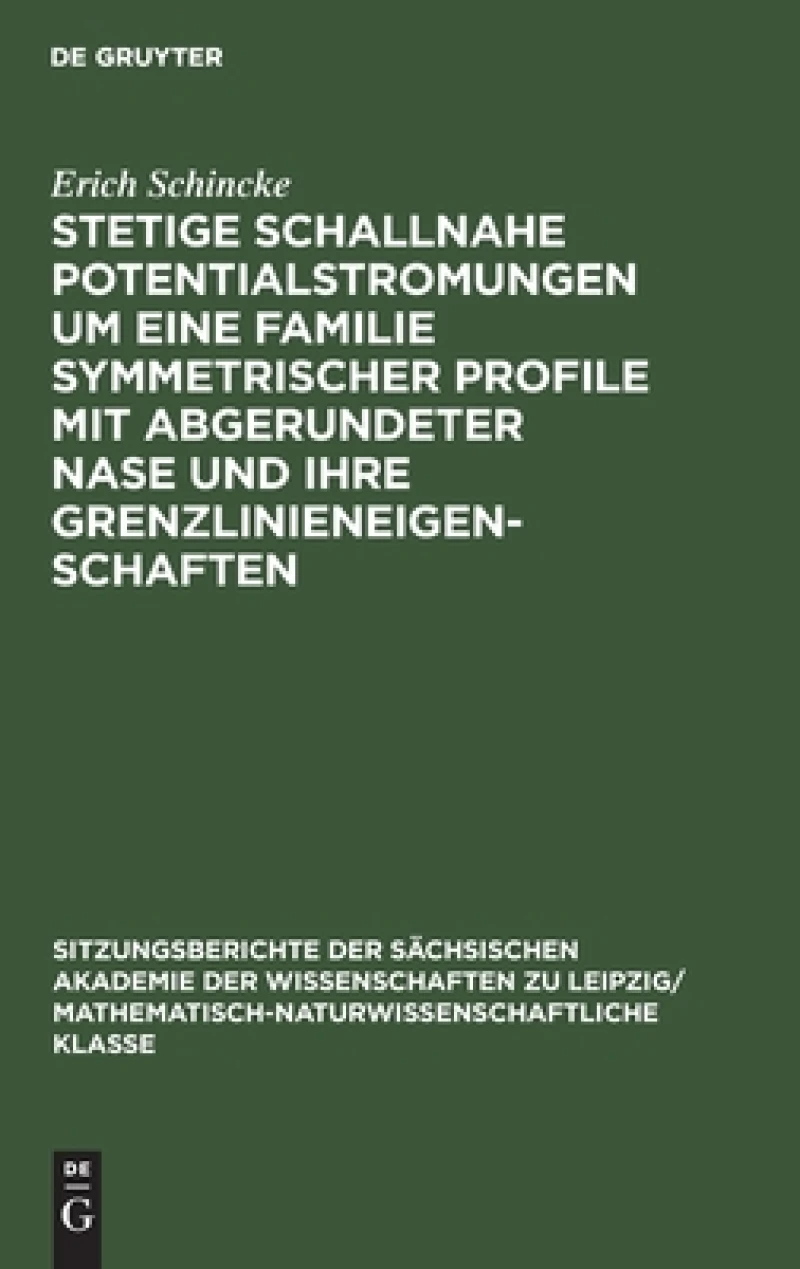 Stetige schallnahe Potentialstromungen um eine Familie symmetrischer Profile mit abgerundeter Nase und ihre Grenzlinieneigenschaften
