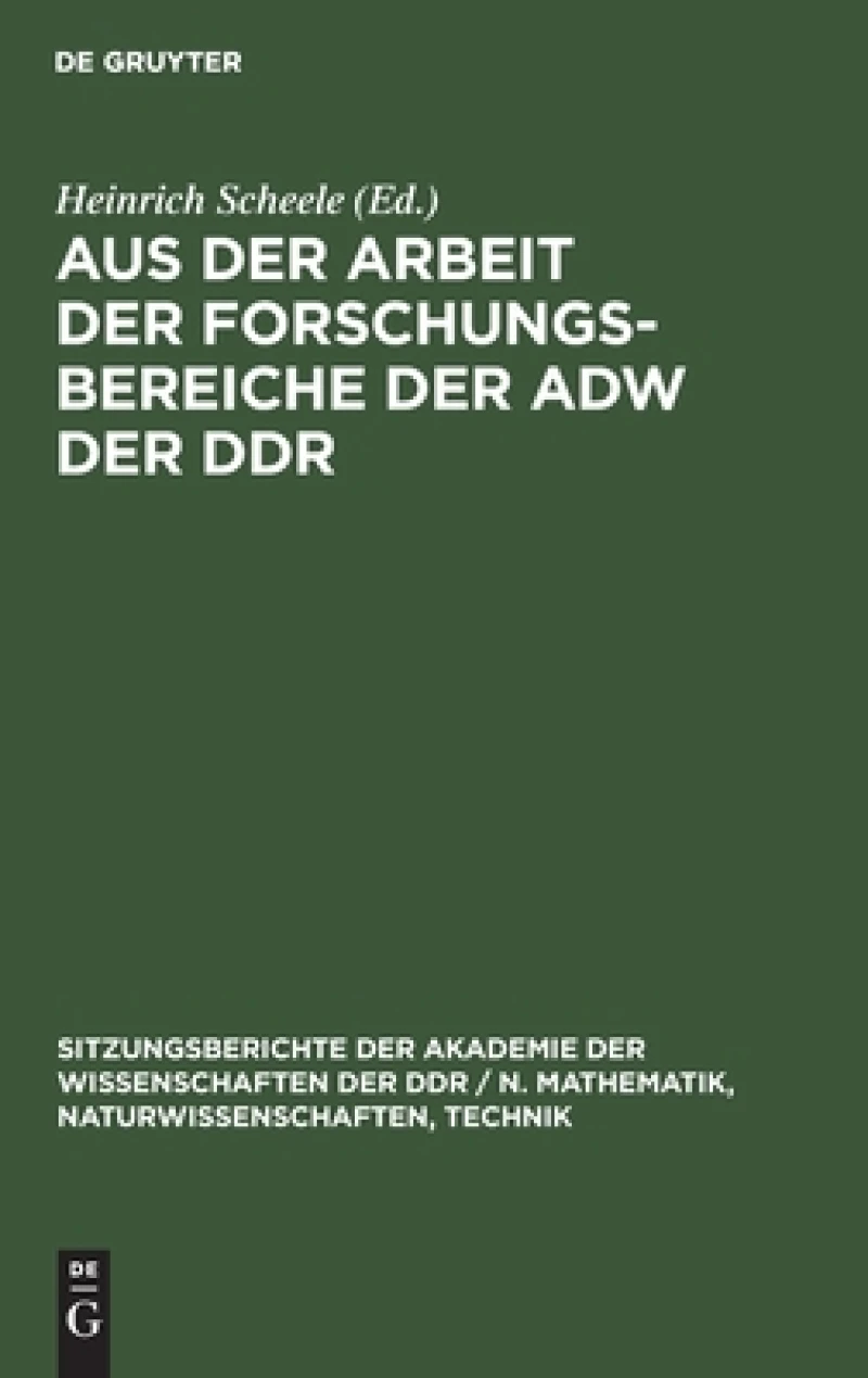 Aus Der Arbeit Der Forschungsbereiche Der Adw Der Ddr