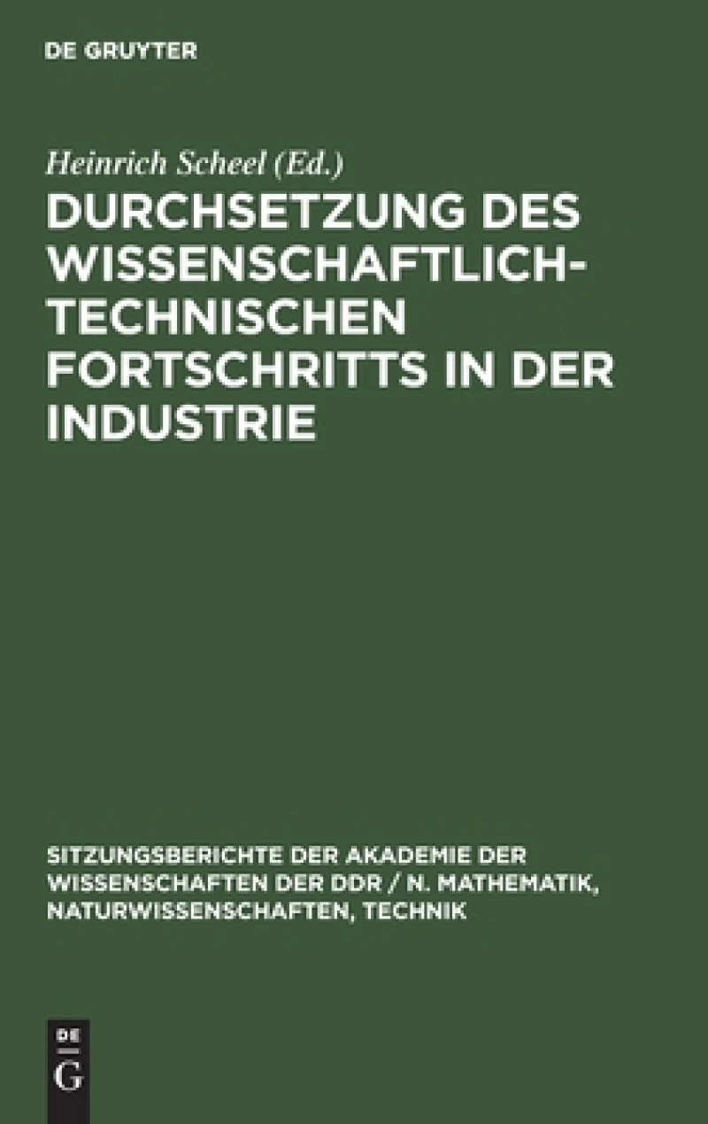 Durchsetzung des wissenschaftlich-technischen Fortschritts in der Industrie