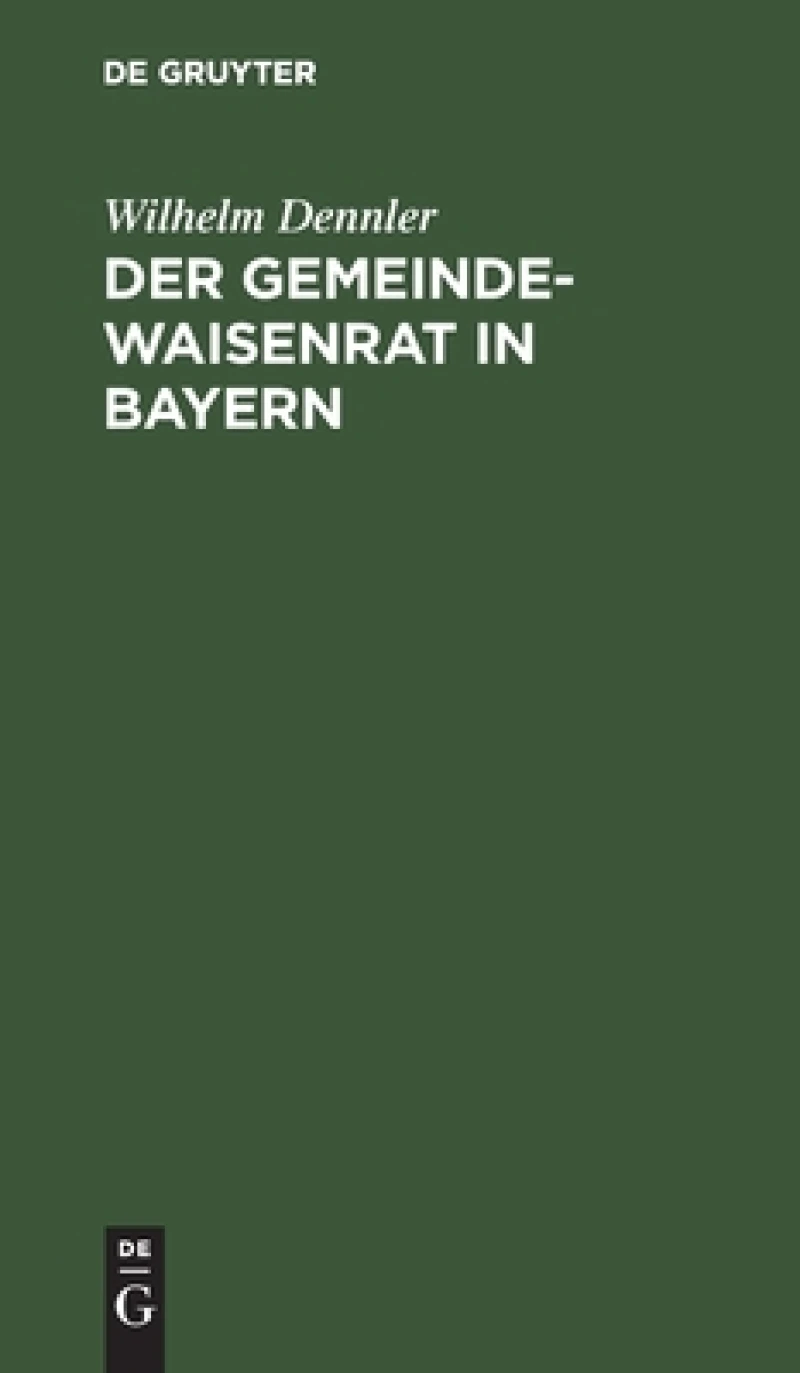 Der Gemeindewaisenrat in Bayern