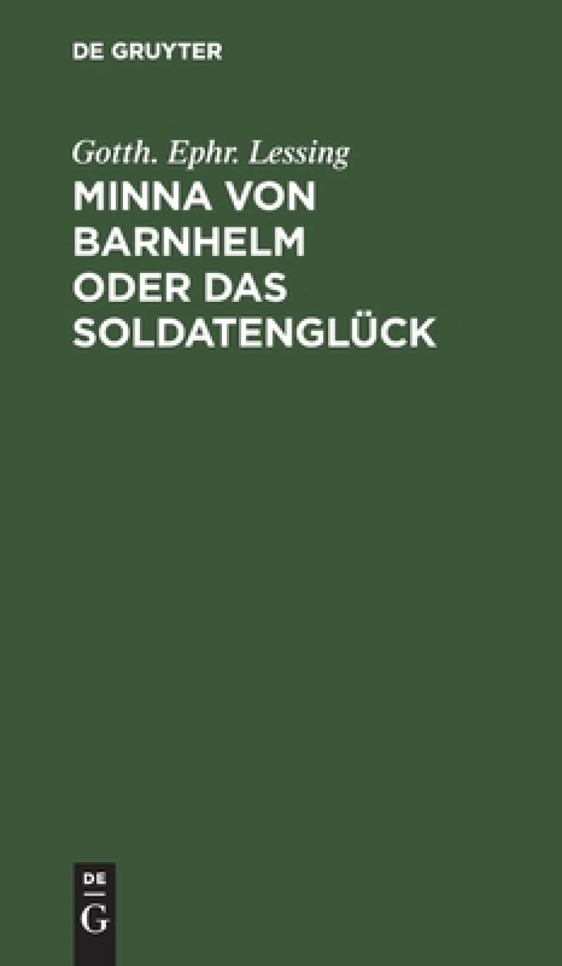 Minna Von Barnhelm Oder Das Soldatenglück