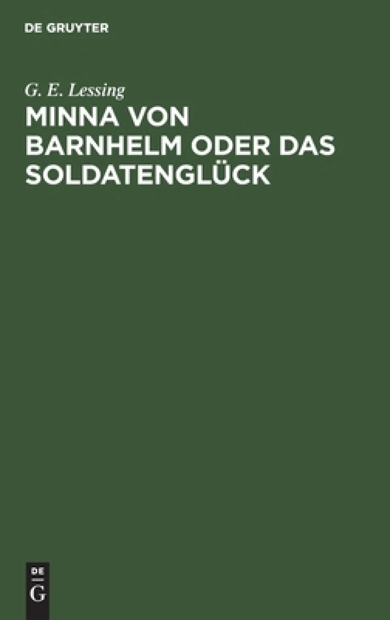 Minna Von Barnhelm Oder Das Soldatenglück