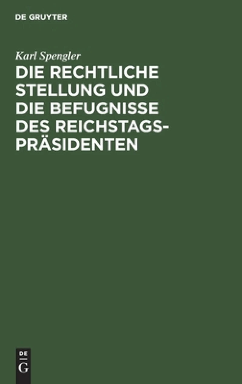 rechtliche Stellung und die Befugnisse des Reichstagspräsidenten