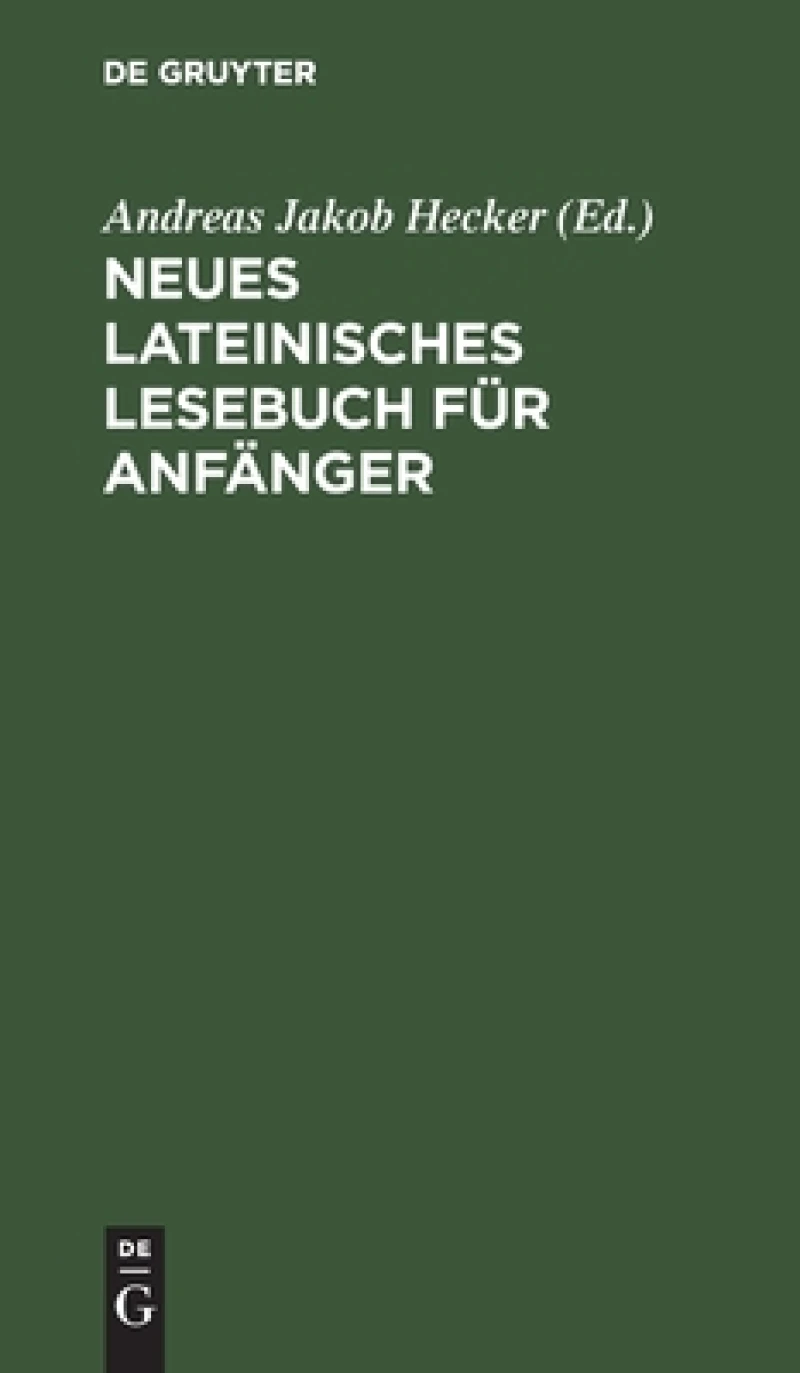 Neues Lateinisches Lesebuch Für Anfänger
