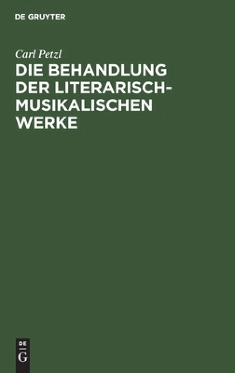 Die Behandlung Der Literarisch-musikalischen Werke