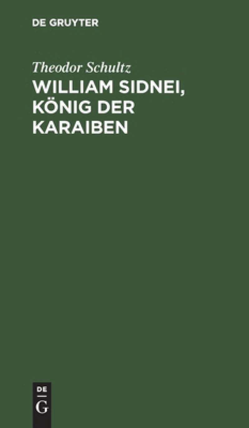 William Sidnei, König Der Karaiben