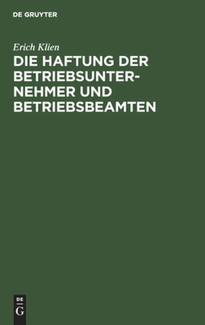 Haftung der Betriebsunternehmer und Betriebsbeamten