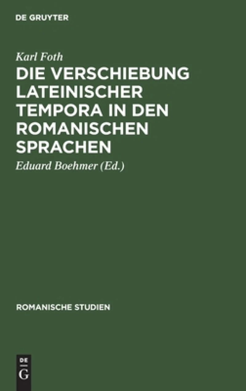 Verschiebung lateinischer Tempora in den romanischen Sprachen