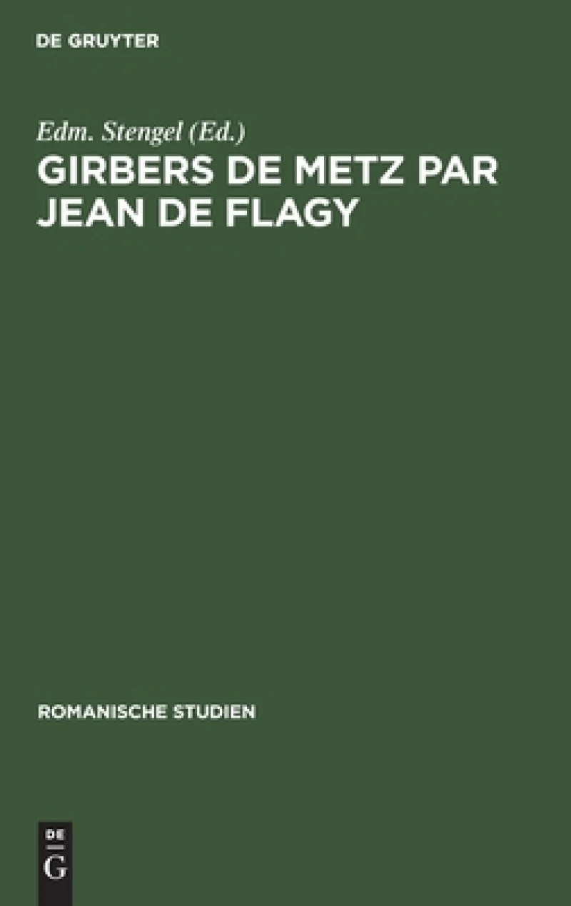 Girbers De Metz Par Jean De Flagy