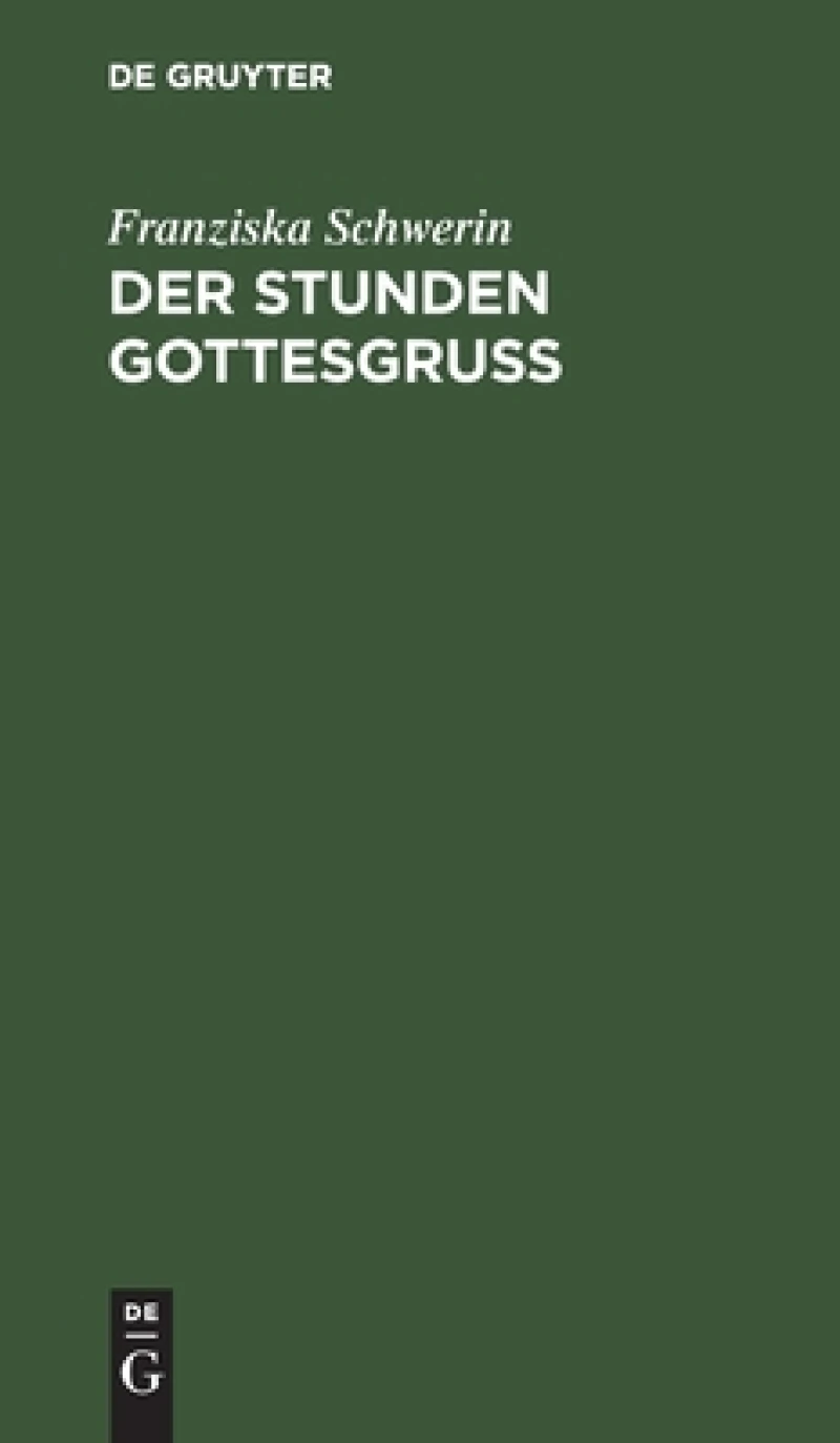 Der Stunden Gottesgruß
