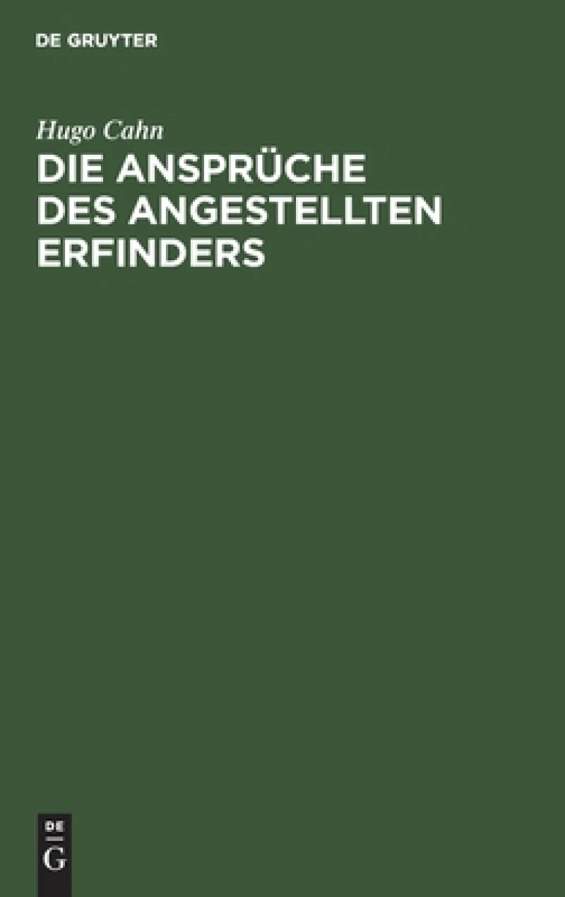 Die Ansprüche Des Angestellten Erfinders