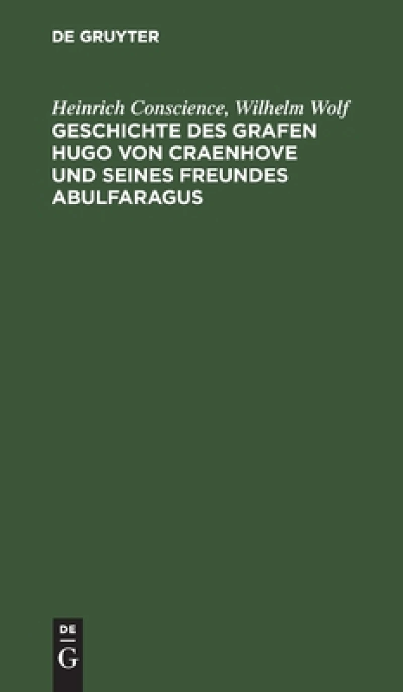 Geschichte Des Grafen Hugo Von Craenhove Und Seines Freundes Abulfaragus