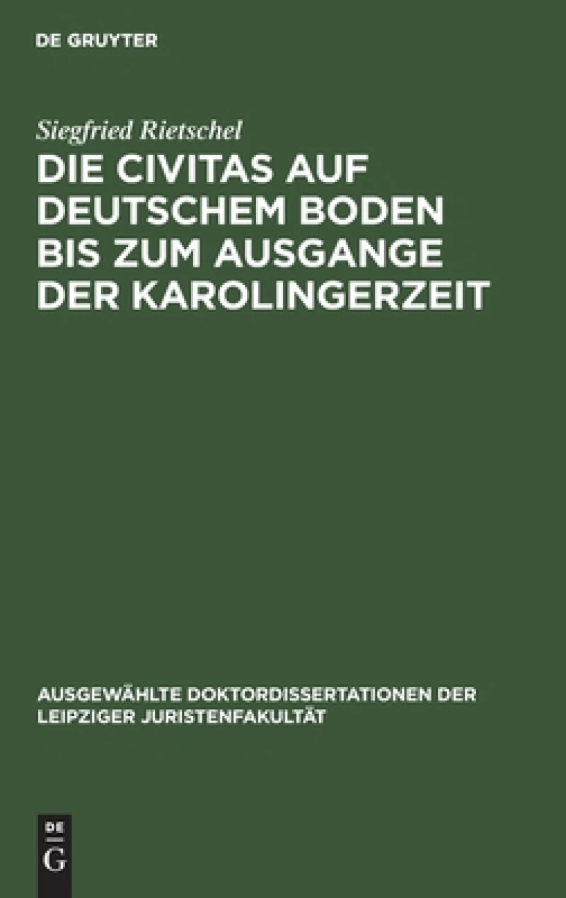 Civitas auf deutschem Boden bis zum Ausgange der Karolingerzeit