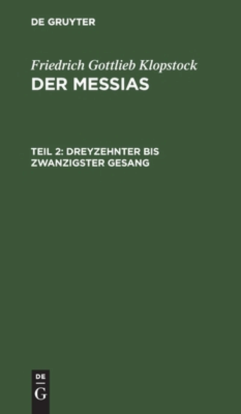 Dreyzehnter Bis Zwanzigster Gesang