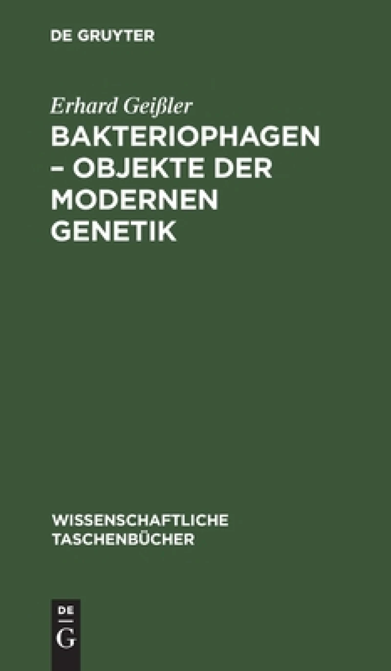 Bakteriophagen – Objekte der modernen Genetik