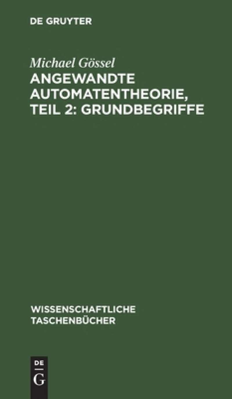 Angewandte Automatentheorie, Teil 2: Grundbegriffe