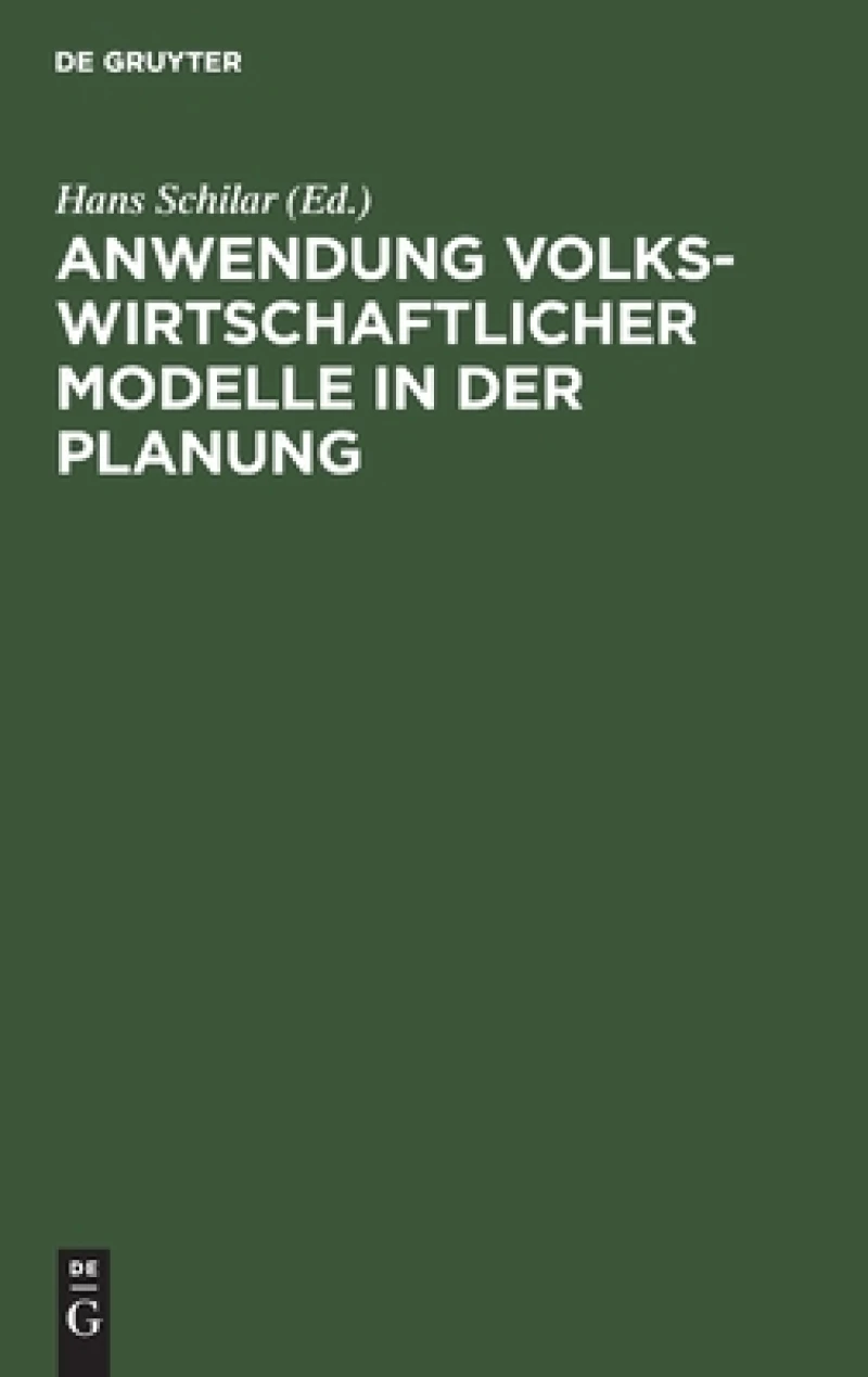 Anwendung Volkswirtschaftlicher Modelle in Der Planung