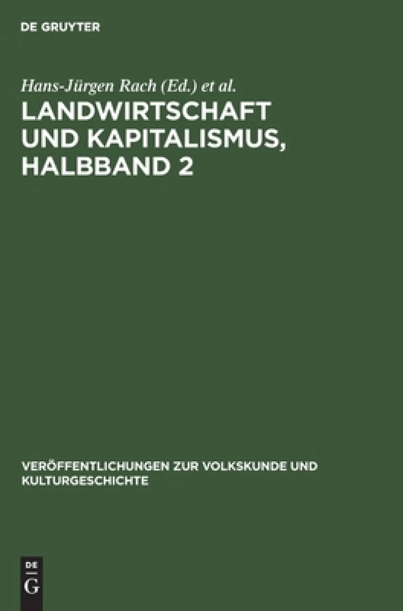 Landwirtschaft und Kapitalismus, Halbband 2