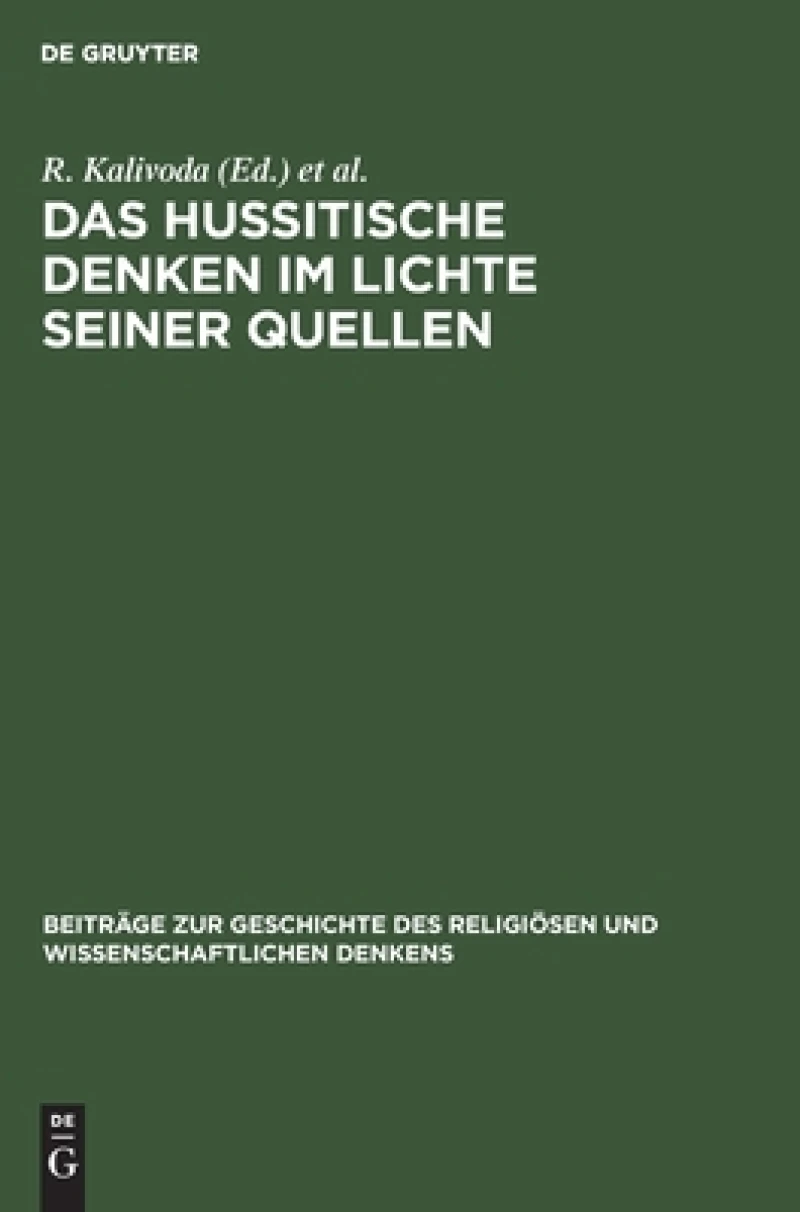 hussitische Denken im Lichte seiner Quellen