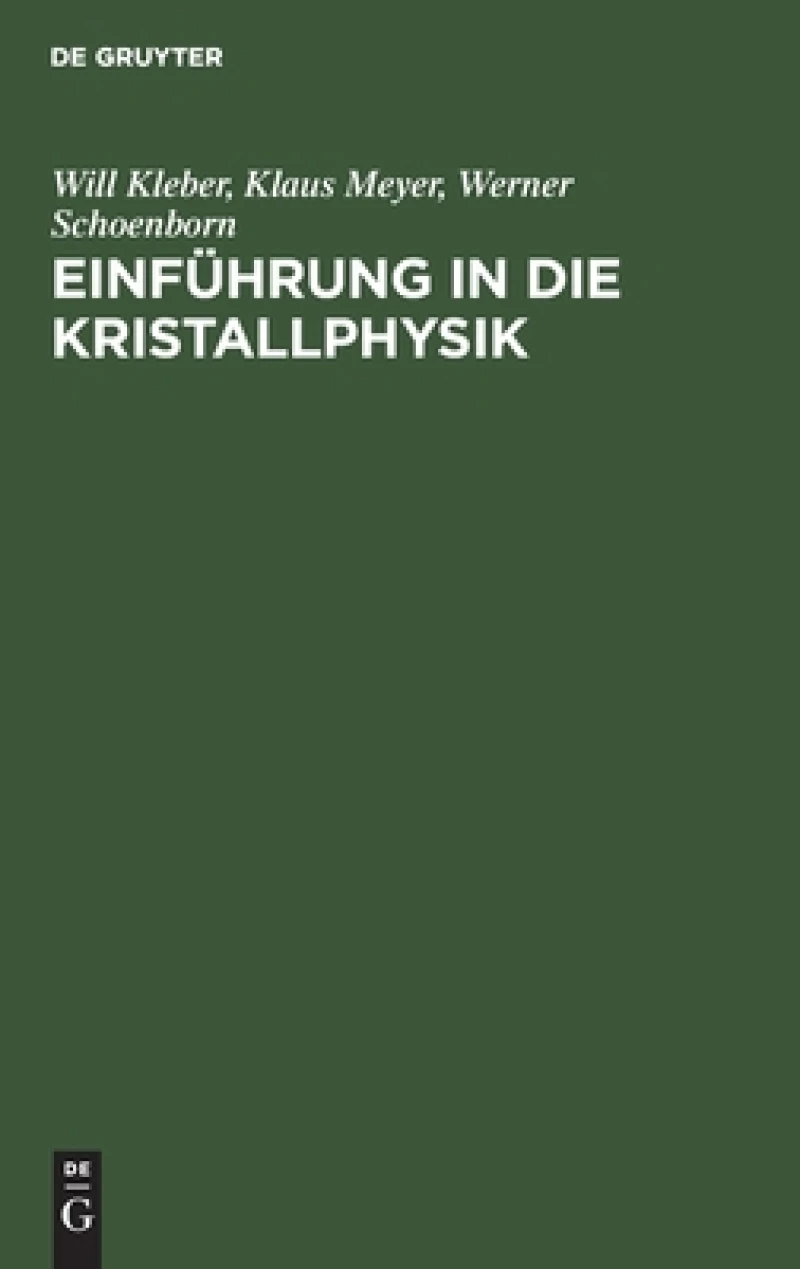 Einführung in Die Kristallphysik