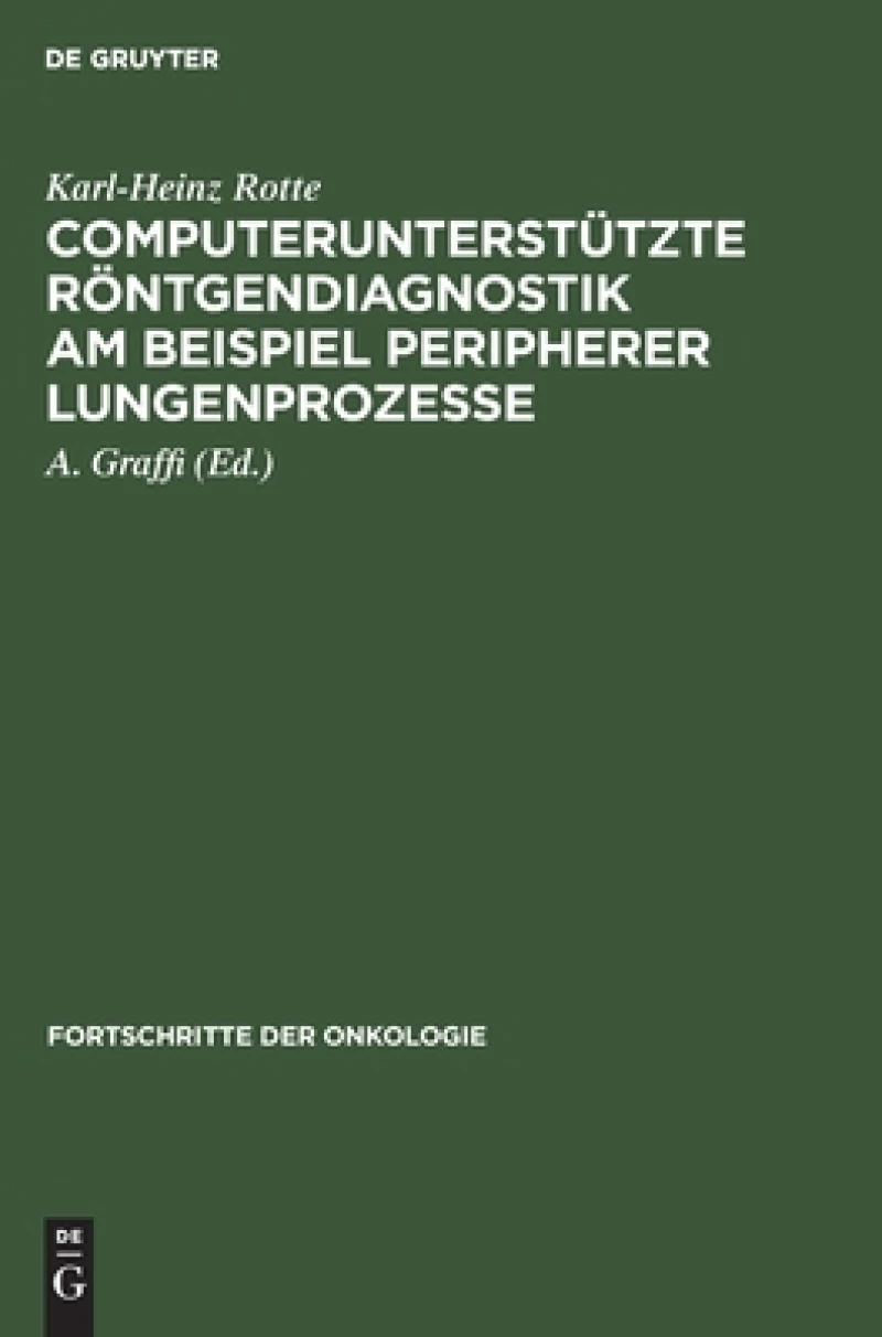 Computerunterstützte Röntgendiagnostik Am Beispiel Peripherer Lungenprozesse