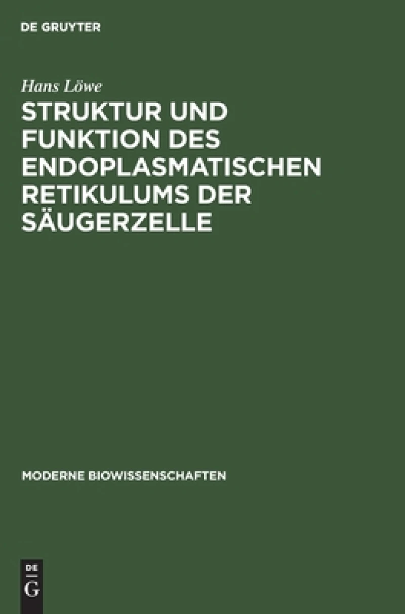 Struktur Und Funktion Des Endoplasmatischen Retikulums Der Säugerzelle