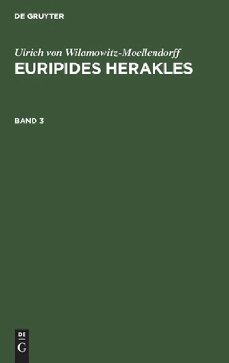 Euripides Herakles. Band 3