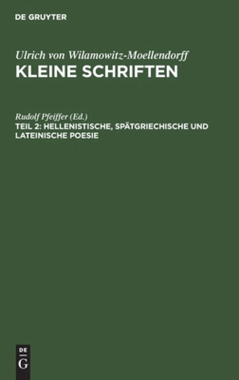 Hellenistische, Spätgriechische Und Lateinische Poesie