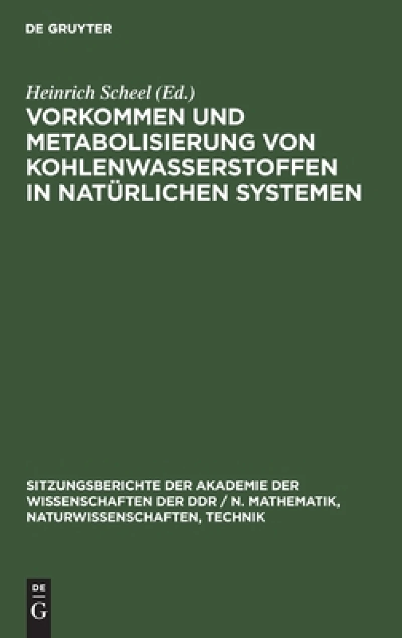 Vorkommen Und Metabolisierung Von Kohlenwasserstoffen in Natürlichen Systemen