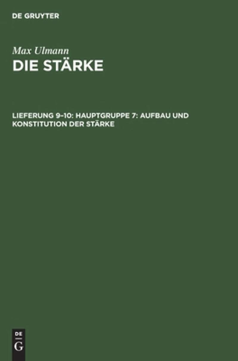 Hauptgruppe 7: Aufbau und Konstitution der Stärke