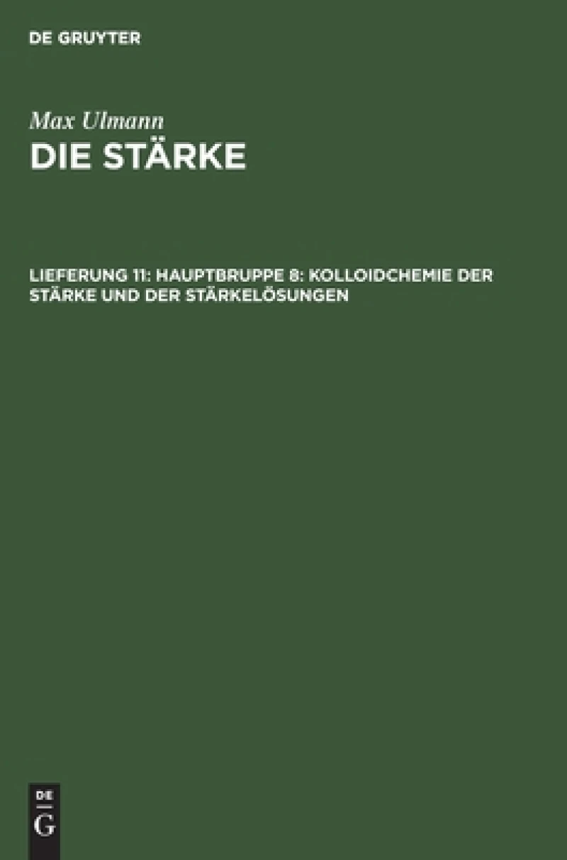 Hauptbruppe 8: Kolloidchemie der Stärke und der Stärkelösungen
