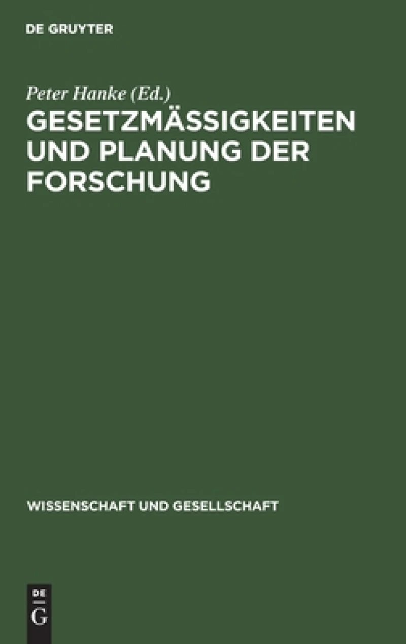 Gesetzmäßigkeiten Und Planung Der Forschung