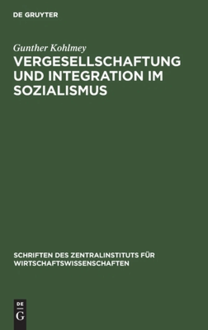 Vergesellschaftung Und Integration Im Sozialismus