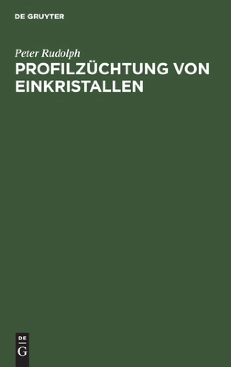 Profilzüchtung Von Einkristallen