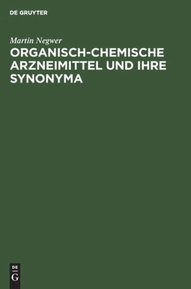Organisch-Chemische Arzneimittel und ihre Synonyma
