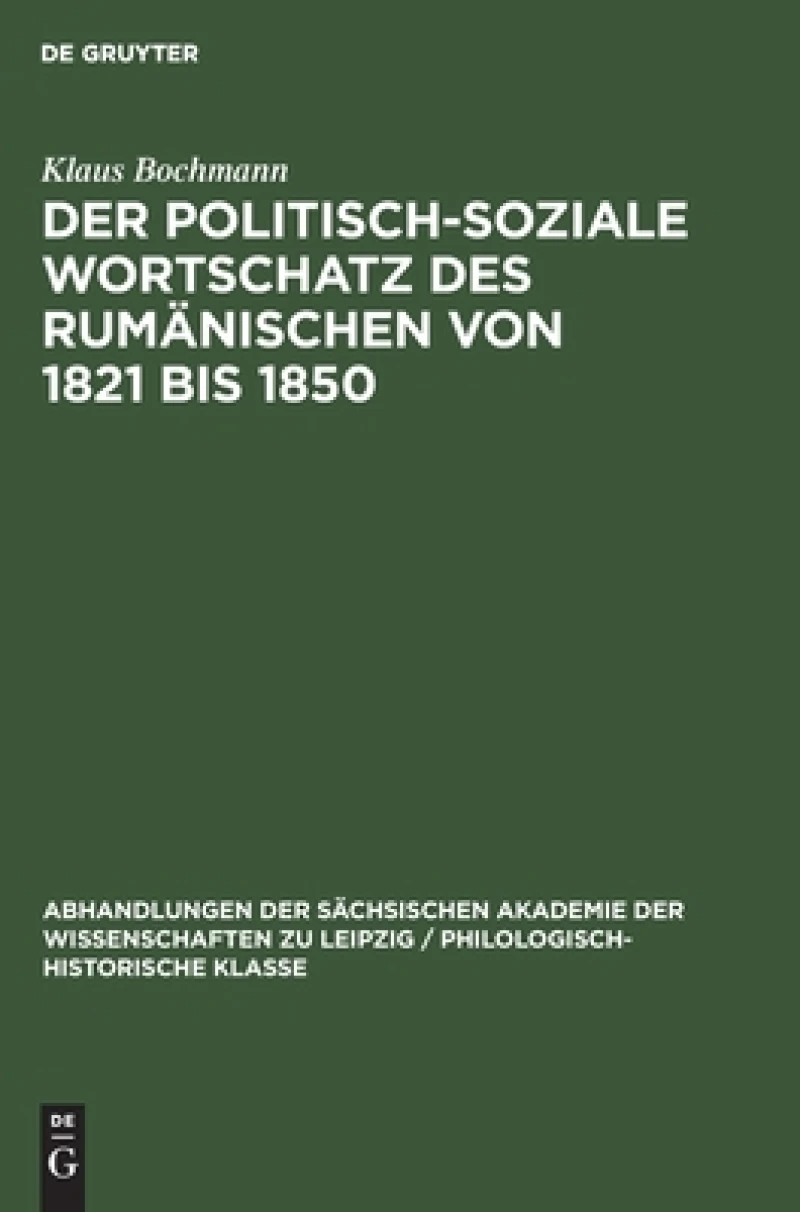 Politisch-Soziale Wortschatz des Rumänischen von 1821 bis 1850