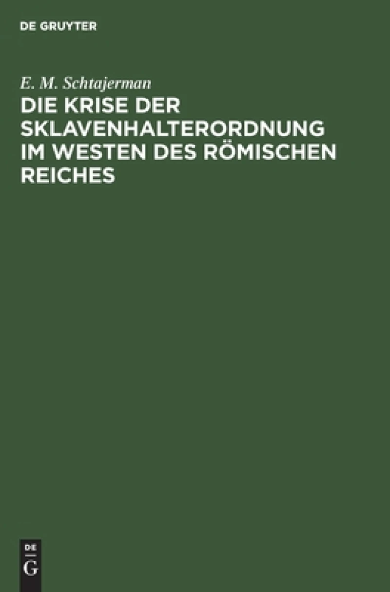 Krise der Sklavenhalterordnung im Westen des römischen Reiches