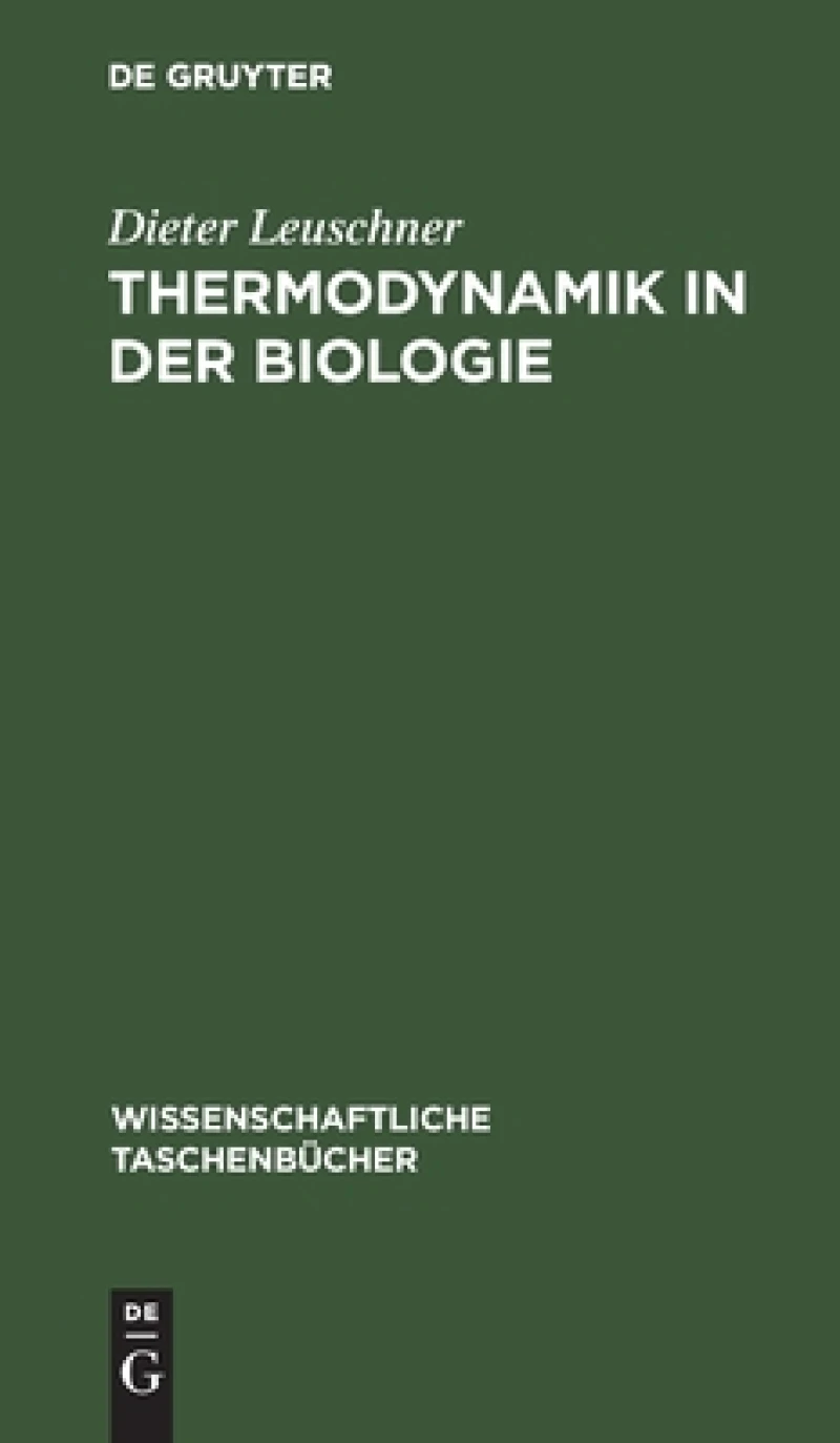 Thermodynamik in Der Biologie